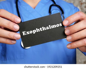 Medical Concept Meaning Exophthalmos Bulging Eyes With Phrase On The Sheet.
