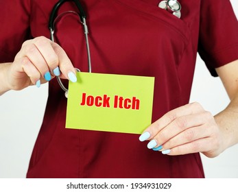 Medical concept meaning Jock Itch Tinea Cruris with sign on the piece of paper.