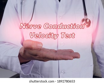 Medical Concept Meaning Nerve Conduction Velocity Test With Phrase On The Piece Of Paper.
