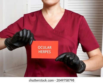 Medical Concept Meaning OCULAR HERPES With Sign On The Piece Of Paper.
