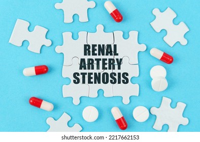 Medical concept. On a blue background, pills, capsules and puzzles with the inscription - Renal artery stenosis - Shutterstock ID 2217662153