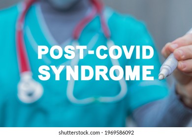 Medical Concept Of Post-covid Syndrome. Long COVID. Post COVID-19 Stage.