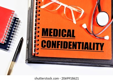 Medical Confidentiality. The Inscription On The Folder, Medical Secrecy.