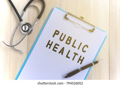 Medical And Health Care Concept - Public Health Text. 