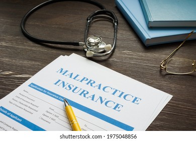 Medical Malpractice Insurance Application With Stethoscope.