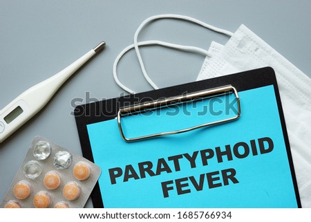 Medical photo shows printed text Paratyphoid fever