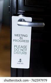 Meeting In Progress. Do Not Disturb SIGN