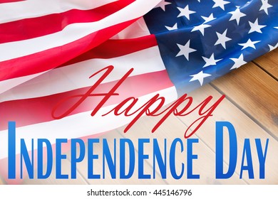 Memorial Day, Patriotism And Holiday Concept - Happy Independence Day Words Over American Flag Background