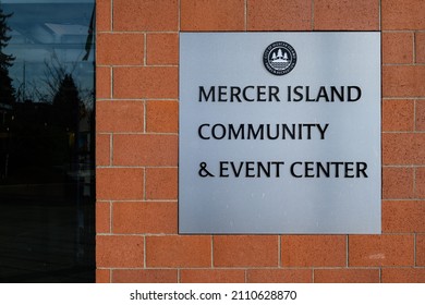 MERCER ISLAND, WA, USA – JANUARY 17, 2022: Mercer Island Community And Event Center Sign On Building Exterior
