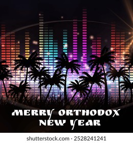 Merry orthodox new year text banner against silhouette of palm tress and music equalizer. orthodox new year festivity and celebration concept - Powered by Shutterstock