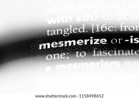 mesmerize word in a dictionary. mesmerize concept.