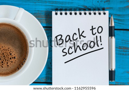Message at notepad - Back to school. Education concept, 1 september time