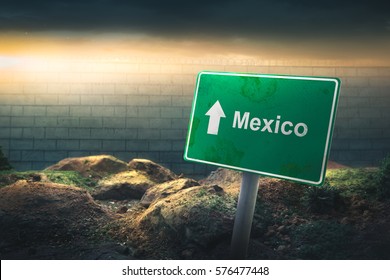 Mexico / US Border Sign Concept With High Wall And Dramatic Lighting