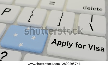 Micronesia flag displayed on computer keyboard beside apply for visa key representing passport application immigration authorization international travel documentation online registration border approval destination entry and mobility services