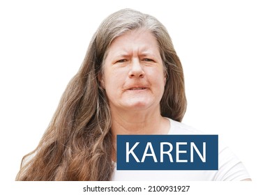 Middle Aged Woman Named Karen Looks Grumpy And Annoyed And Wants To Speak To Your Manager                               