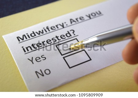 Midwifery: Are you interested? yes or no