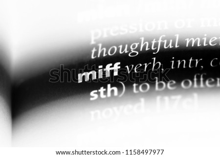 miff word in a dictionary. miff concept.