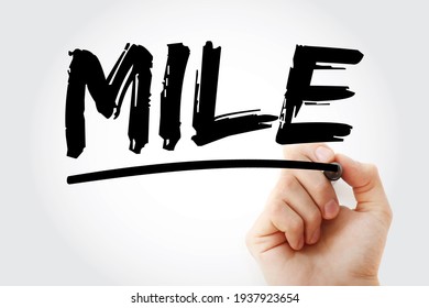 MILE - Maximum Impact Little Effort Acronym With Marker, Business Concept Background