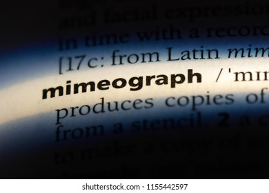 Mimeograph Word In A Dictionary. Mimeograph Concept.