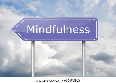 Mindfulness Arrow Road Sign Stock Photo 666698185 | Shutterstock