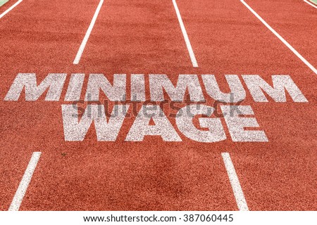 Minimum Wage written on running track