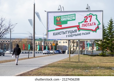MINSK, BELARUS - FEBRUARY 20, 2022: Billboard advertising the referendum on amendments and additions to the Constitution of Belarus in the center of Minsk