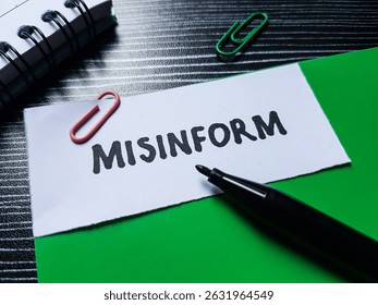 Misinform writting on table background.