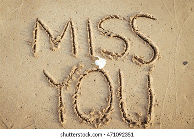 Miss You Wording/letter Writing On The Beach.