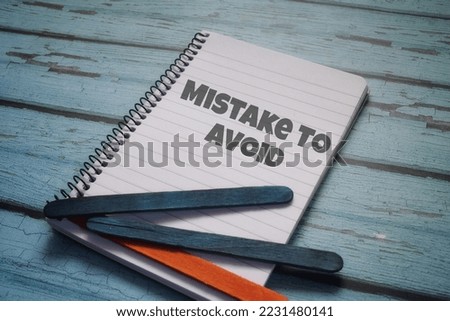 Mistake To Avoid wording on a paper. Motivation concept 