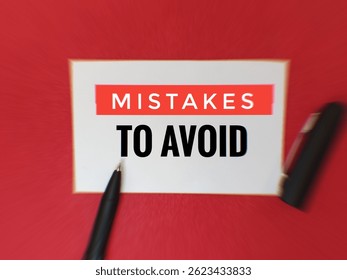 Mistakes to Avoid Highlighted on White Paper with Black Pen – Concept of Caution, Learning, Business Improvement, and Error Prevention Strategy. 