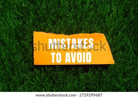 Mistakes to avoid message written on ripped torn paper background. Conceptual Mistakes to avoid symbol. Copy space.