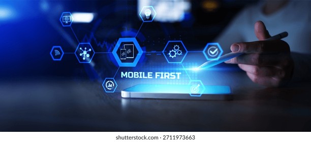 Mobile First Strategy and Responsive Design Prioritized on Touchscreen Interface.
