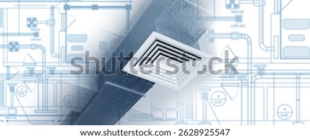 Modern ceiling ventilation diffuser with HVAC duct, overlaid with building blueprints, representing climate control and system design. Activity: Engineering. Planning. Construction.