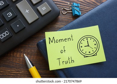 Moment Of Truth Is Shown Using A Text