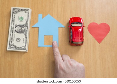 Money, House, Car And Love.