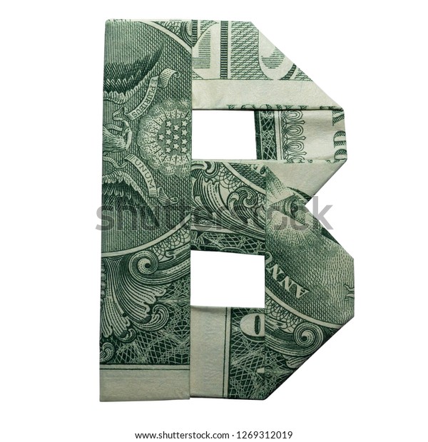 Money Origami Letter B Character Folded Stock Photo 1269312019 ...