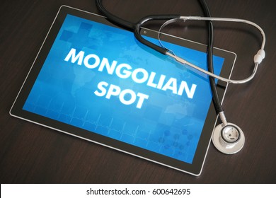 Mongolian Spot (cutaneous Disease) Diagnosis Medical Concept On Tablet Screen With Stethoscope.