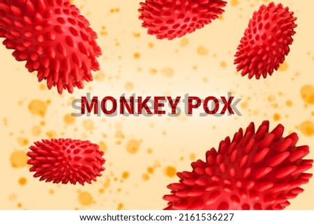 Monkeypox outbreak concept, zoonotic disease. Virus transmitted to humans from animals and other humans. Smallpox virus abstract model