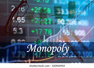 Monopoly - Abstract Digital Information To Represent Business&Financial As Concept. The Word Monopoly Is A Part Of Stock Market Vocabulary In Stock Photo