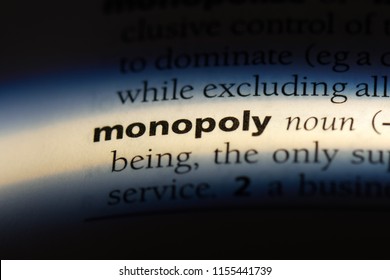 Monopoly Word In A Dictionary. Monopoly Concept.