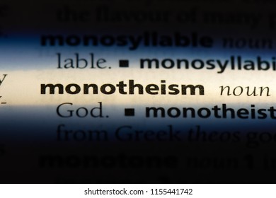 Monotheism Word In A Dictionary. Monotheism Concept.