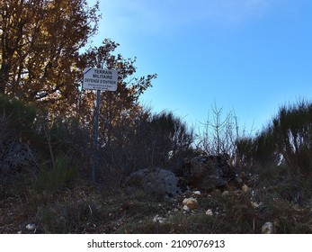 Montferrat, Provence-Alpes-Cote D'Azur, France - 11-05-2021: Warning Sign At Restricted Zone Near Camp De Canjuers, Military Training Ground Of The French Army (Armee De Terre), In Provence, France.