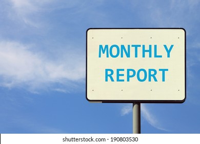 Monthly Report Sign