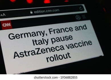 Moscow, Russia - 16 March 2021: CNN News With Germany, France And Italy Pause AstraZeneca Vaccine Rollout Headlines On A Smartphone Screen.