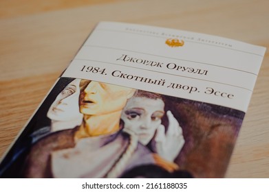 Moscow, Russia - May 27, 2022: The Novels Of George Orwell '1984' And 'Animal Farm' In Russian.