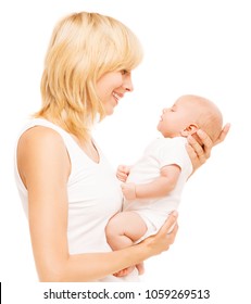 Mother And Baby Looking Face To Face, Mom Holding Newborn Kid On Hands, Woman With Infant Child Isolated Over White Background