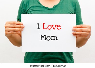 Mothers day composition  Man holding paper and text i love mom