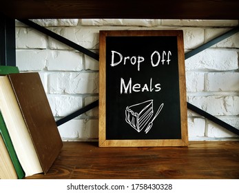 Motivation Concept About Drop Off Meals With Inscription On The Page.