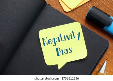 Motivation Concept About Negativity Bias With Inscription On The Page.