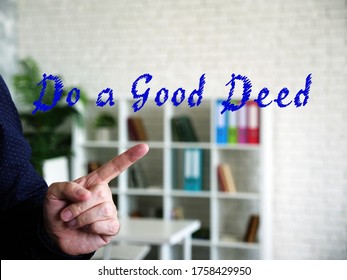 Motivation Concept Meaning Do A Good Deed With Inscription On The Sheet.